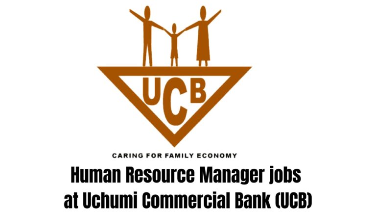 Human Resource Manager Job Vacancy at Uchumi Commercial Bank (UCB) | July 2026 Human Resource Manager Job Vacancy at Uchumi Commercial Bank (UCB)